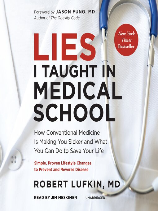 Title details for Lies I Taught in Medical School by Robert Lufkin MD - Available